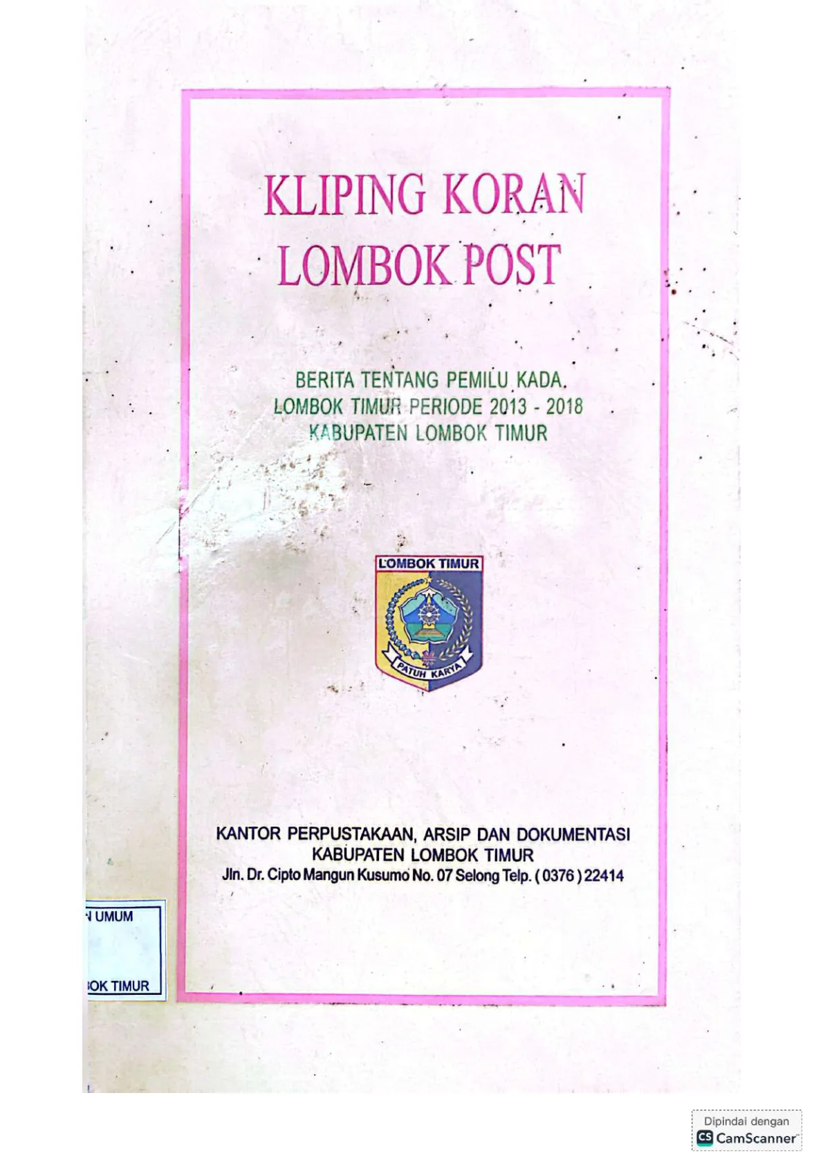 Kliping koran Lombok Post tentang Pemilukada Lombok Timur 2013-2018