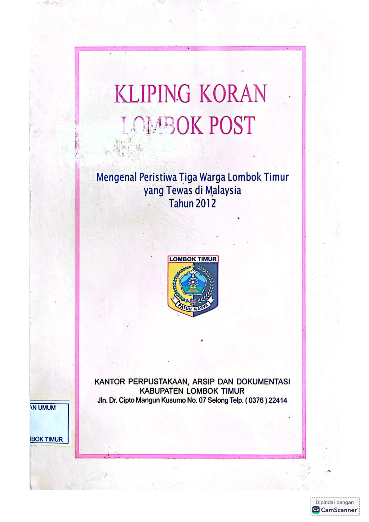 Kliping Lombok Post tentang Warga Lombok Timur (TKI) yang tewas di Malaysia Tahun 2012